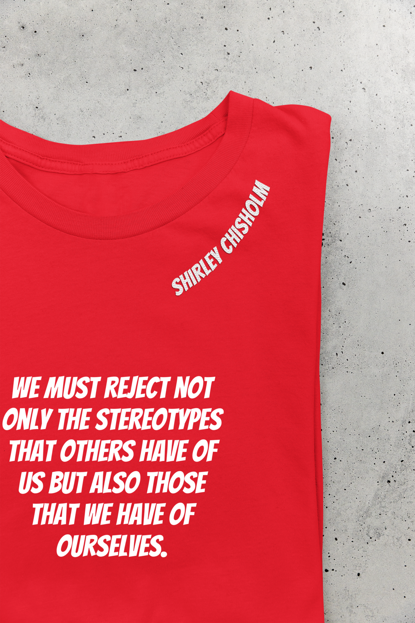 Shirley Chisholm T-Shirt